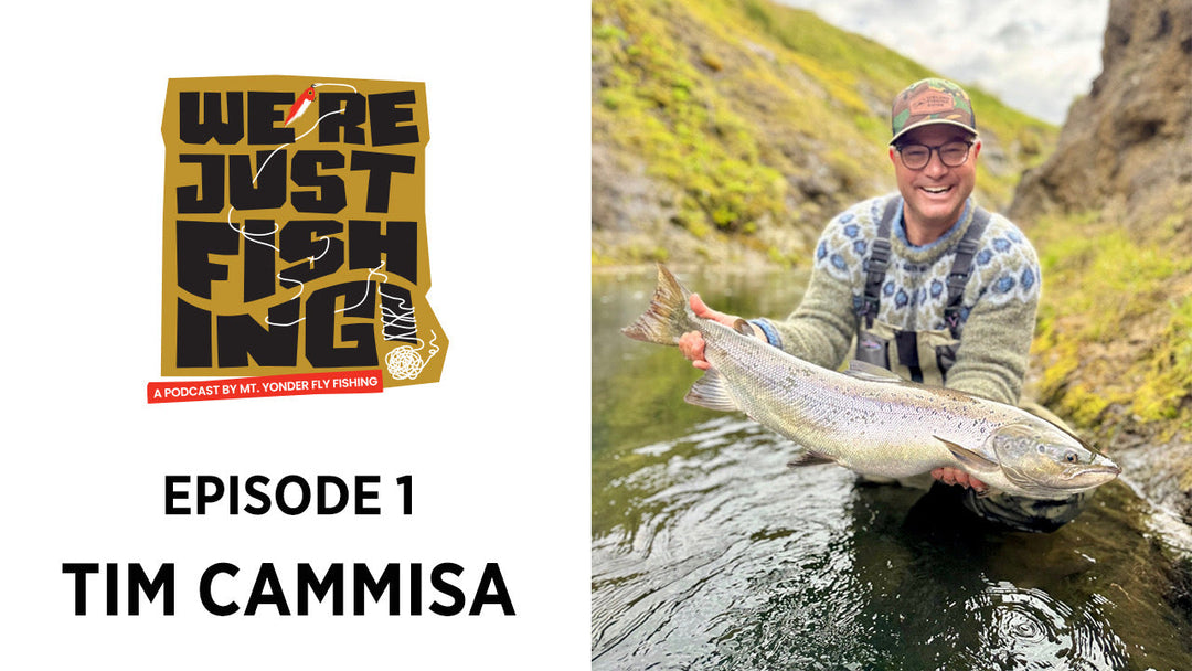 Pro Fly Tying Secrets & Iceland Adventures: Tim Cammisa | We're Just Fishing! Ep. 1